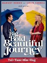 A Big Bold Beautiful Journey